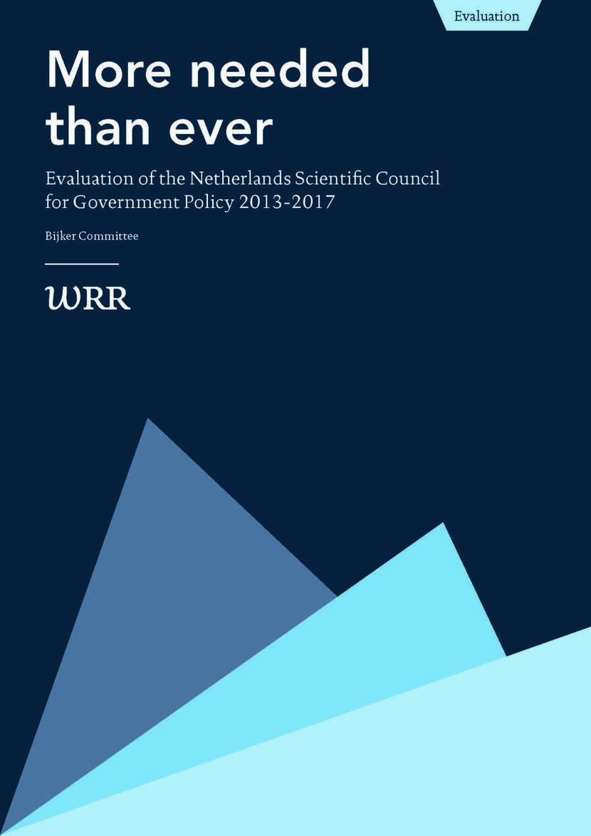 Cover More needed than ever' Evaluation of the Netherlands Scientific Council for Government Policy 2013-2017